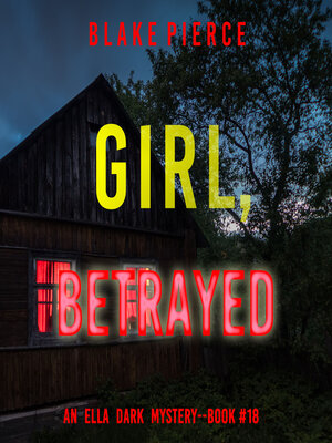 cover image of Girl, Betrayed